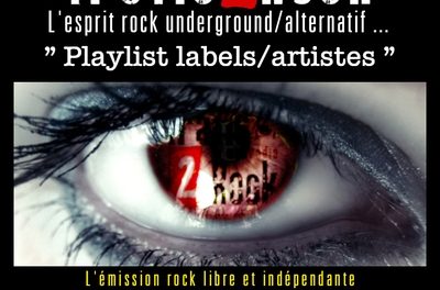 Trafic 2 Rock Rock “Playlist labels/artistes” #003