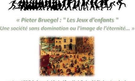 Conférence avec Laurent Bove : Pieter Bruegel “Les Jeux d’enfants”, une société sans domination ou l’image de l’éternité…