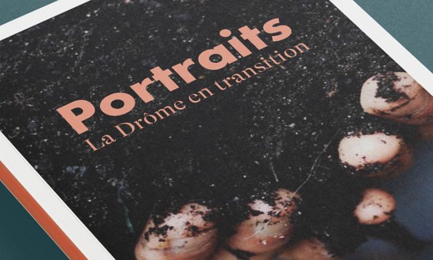 Portraits, la Drôme en transition