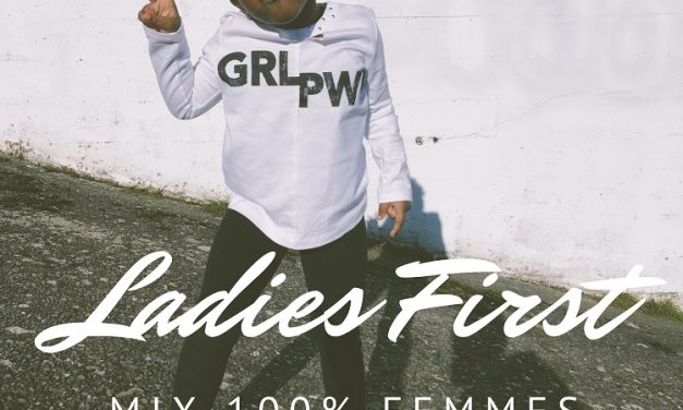 Ladies First 12 – Chansons féministes