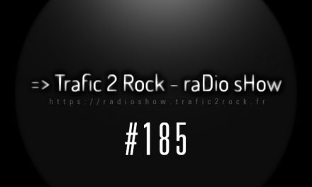 Trafic 2 Rock # 185 Spéciale Labels